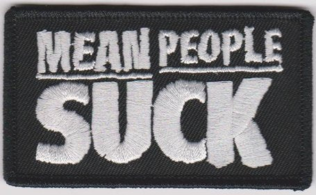 Mean People Suck Iron-On Patch White Letters Logo