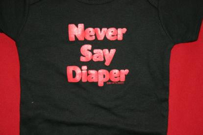 Metal Babies Infant T-Shirt Never Say Diaper Black Size 3-6 Months